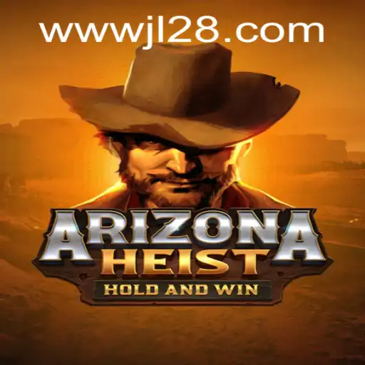 Unveiling ArizonaHeist JL28: The Thrills and Strategy of the New Game Phenomenon